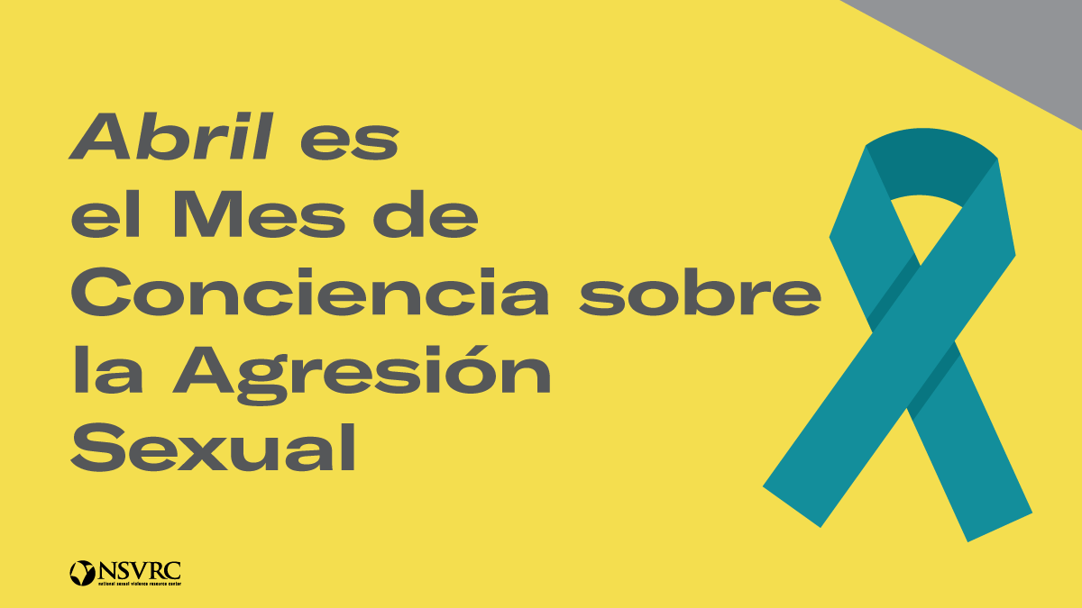 April is Sexual Assault Awareness Month